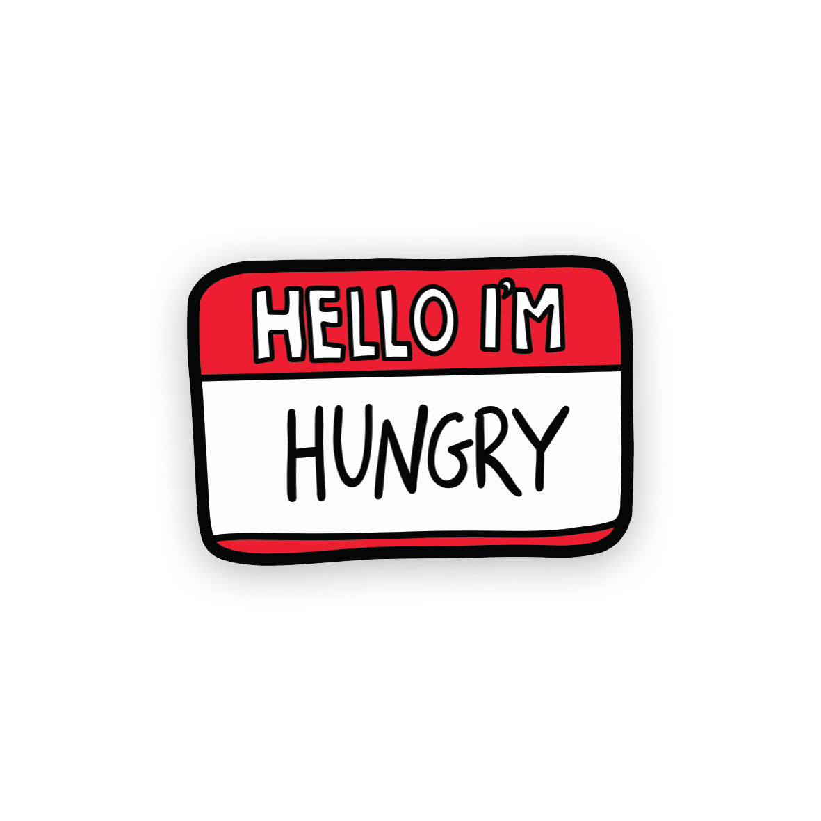 Hello I'm Hungry Sticker