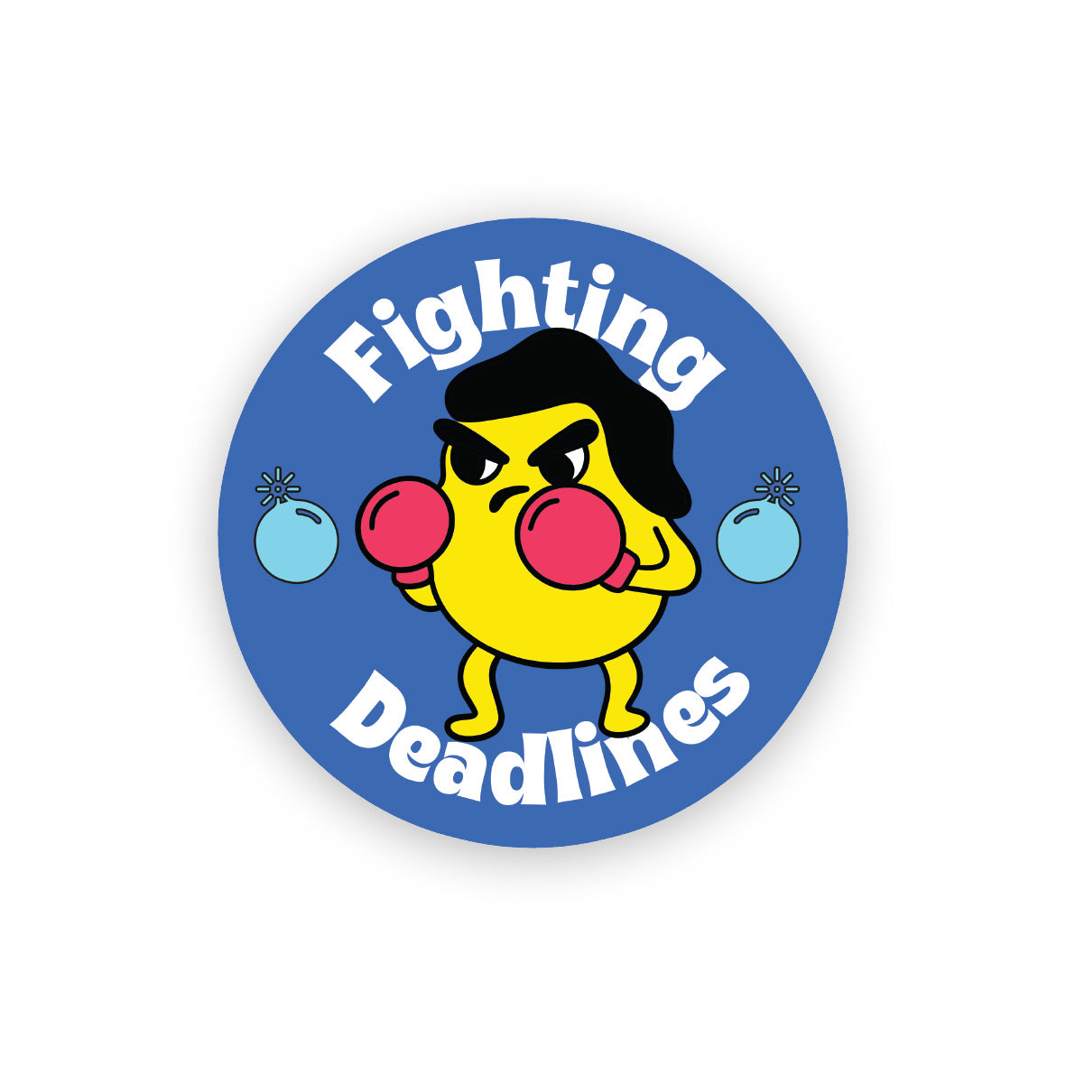 Fighting deadlines Sticker