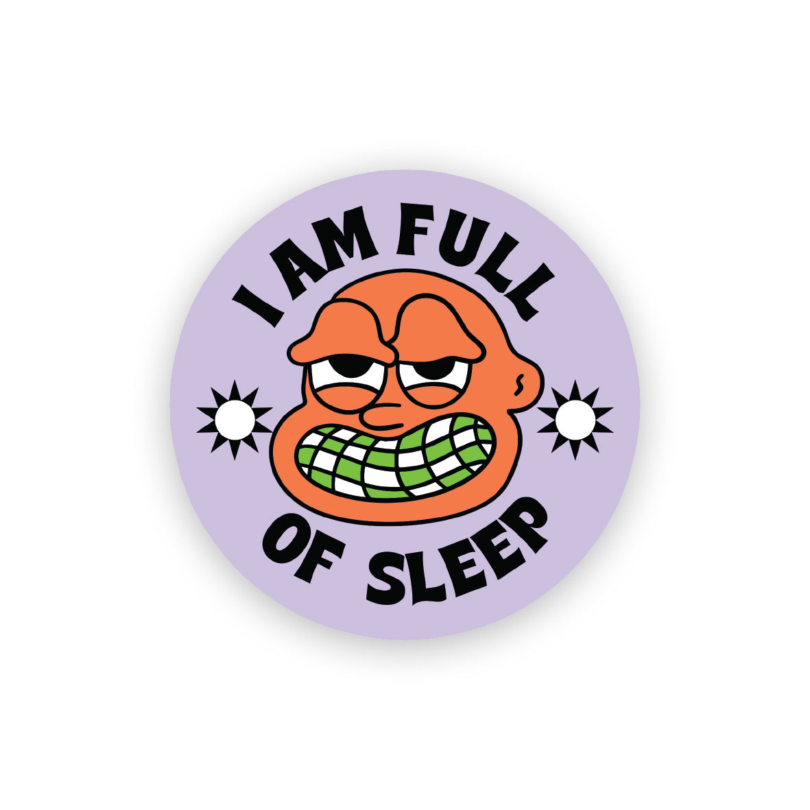 Full of sleep Sticker