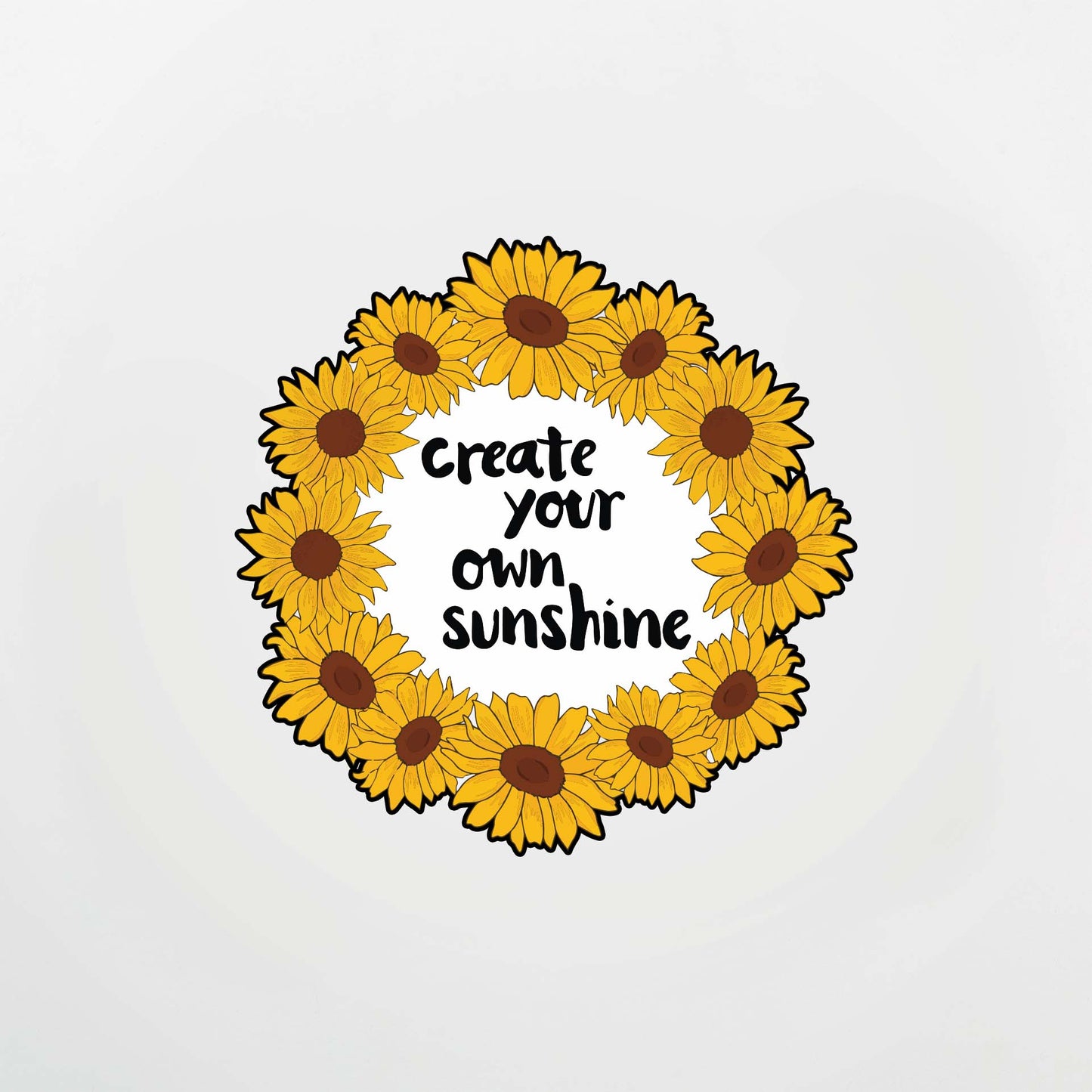 Create your own sunshine Sticker